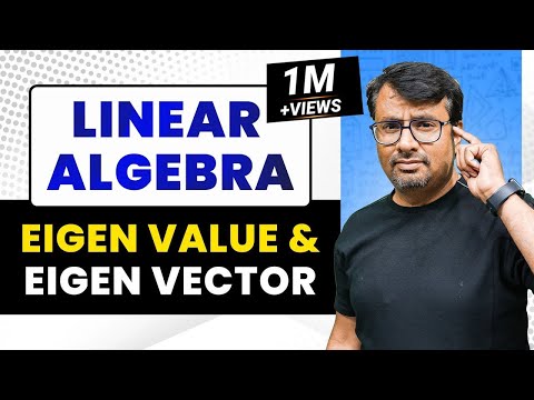 Eigenvalues and Eigenvectors | Properties and Important Result | Matrices