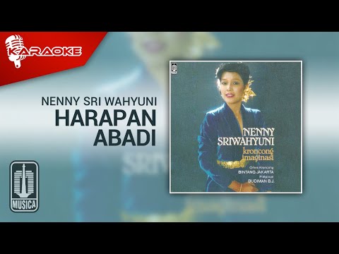 Nenny Sri Wahyuni – Harapan Abadi (Official Karaoke Video)