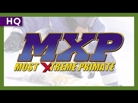 MXP: Most Extreme Primate (2004) Trailer