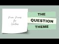 Understanding the Question Theme in Writing