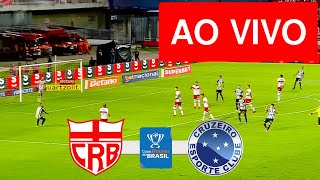 CRB X CRUZEIRO AO VIVO COM IMAGENS - COPA DO BRASIL 2025 - ASSISTA AGORA!