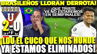 BRASILEÑOS LLORAN DERROTA ANTE LIGA DE QUITO: "FUERON SUPERIORES, YA ESTAMOS ELIMINADOS"