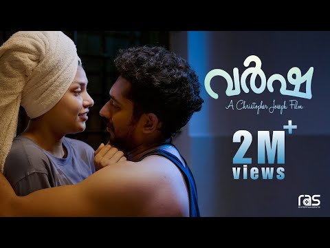 VARSHA | MALAYALAM ROMANTIC SHORTFILM | CHRISTOPHER JOSEPH I SELIN THAMPI | VAISAKH V GOPAL | RAS