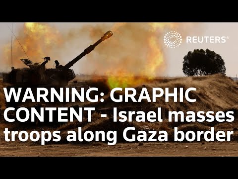 WARNING: GRAPHIC CONTENT - Israel masses troops along Gaza border as conflict escalates