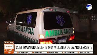 Autopsia confirma muerte violenta adolescente
