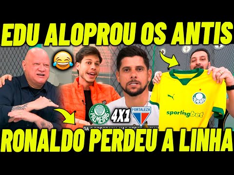 RONALDO PERDEU A LINHA NO DEBATE! EDU DRACENA ALOPROU OS ANTIS! VERDÃO AMASSOU O FORTALEZA!