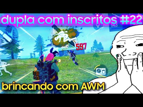 Free Fire - dupla com inscritos #22