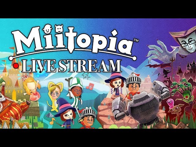 Miitopia LIVE STREAM! We must stop Niiiiiiick!