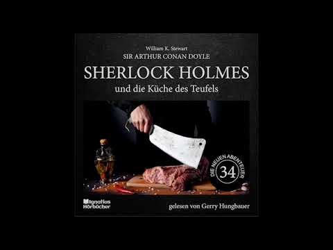 Die neuen Abenteuer | Folge 34: Sherlock Holmes und die Küche des Teufels - Gerry Hungbauer