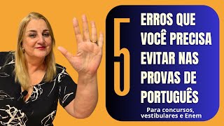 5 Erros Que Você Precisa Evitar Nas Provas De Português.