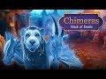 Video for Chimeras: Mark of Death