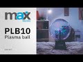 MAX PLB10 Plasma Ball Lamp - 12.5CM