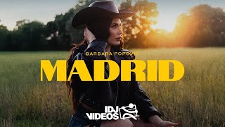 BARBARA POPOVIC - MADRID (OFFICIAL VIDEO)