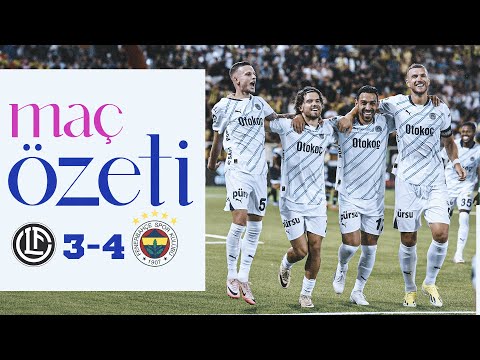 MAÇ ÖZETİ: FC Lugano 3-4 Fenerbahçe | UEFA Şampiyonlar Ligi 2. Ön Eleme Turu 1. Maç