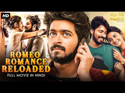 ROMEO: ROMANCE RELOADED - Full Superhit South Romantic Movie Hindi Dubbed | Harish Kalyan, Raiza W.