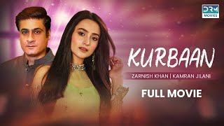 Kurbaan | Full Film | Zarnish Khan, Aamna Malick, Kashif Mehmood | A Heartbreaking Story