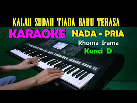 KEHILANGAN – Rhoma Irama | KARAOKE Nada Pria, HD