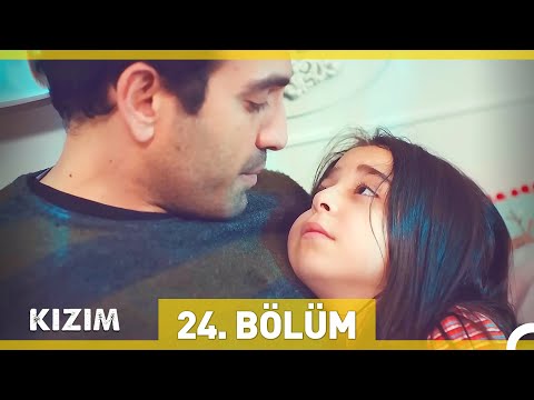 Kızım 24. Bölüm