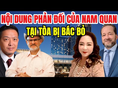 Nội Dung Phản Đối Của NamQuan Nguyễn Tại Phiên Tòa 30.9 & Bị Bác Bỏ Như Thế Nào