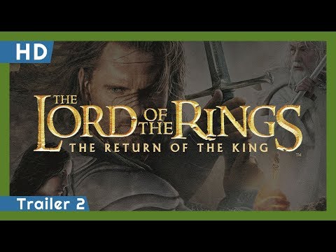 The Lord of the Rings: The Return of the King (2003) Trailer 2