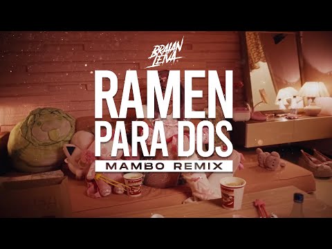 RAMEN PARA DOS (Mambo Remix) - MARIA BECERRA, PAULO LONDRA - Braian Leiva