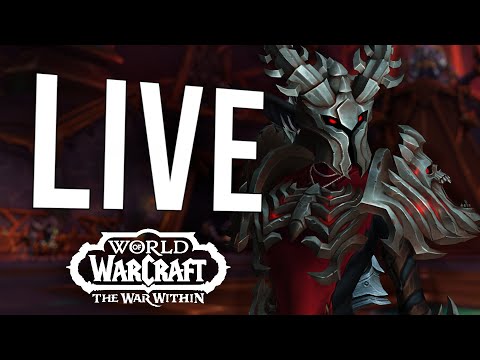 PATCH 11.0.7 CONTENT! 11.1 PTR SOON? FINAL WOW STREAM OF 2024! - WoW: The War Within (Livestream)