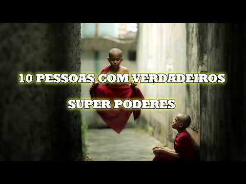 10 PESSOAS COM HABILIDADES SOBRE-HUMANAS INCRÍVEIS!