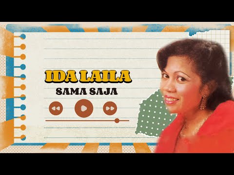 Ida Laila - Sama Saja (Official Lyric Video)