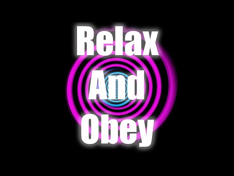 Relax And Obey Deep Trance & Hypnosis