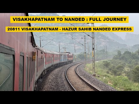 Visakhapatnam To Nanded : Full Journey : 20811 Visakhapatnam - Hazur Sahib Nanded Express