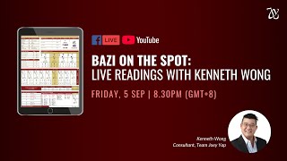 BaZi on the Spot: Live Readings with Kenneth Wong
