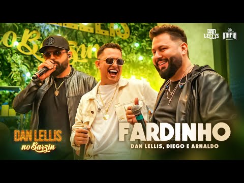 Dan Lellis, Diego & Arnaldo - Fardinho (no Barzin) - Ao Vivo