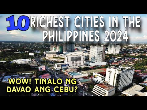 Mga Pinaka Mayayamang Lungsod ngayong 2024. Kasama ba Siyudad niyo?