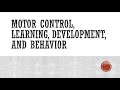 Motor Control and Development Concepts