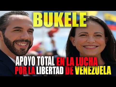 Bukele respalda a Maria Corina Machado en la Batalla por la Democracia Venezolana  y EXPONE A MADURO