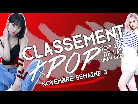 Vidéo TOP 20 CLASSEMENT KPOP  NOVEMBRE 2022 Semaine 3