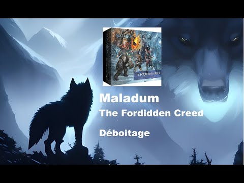 Déboitage - Maladum - The Fordidden Creed