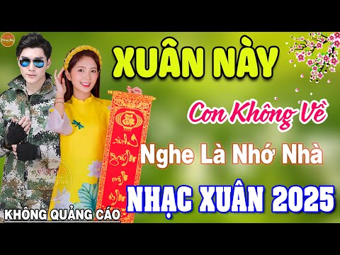 Xuân Này Con Không Về - 483 Bài Rumba Nhạc Lính Hải Ngoại Bất Hủ Vượt Thời Gian KHÔNG QUẢNG CÁO