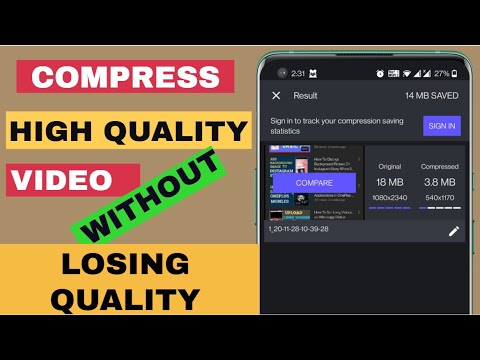 Android App To Compress High Quality Video Without Losing Quality Best Video Compressor  App