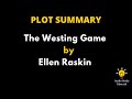 The Westing Game: Key Concepts