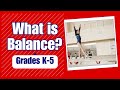 Understanding Balance and Forces