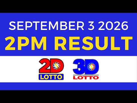 Lotto Result Today <strong>2PM</strong> September 3 2026 | EZ2 Swertres PCSO
