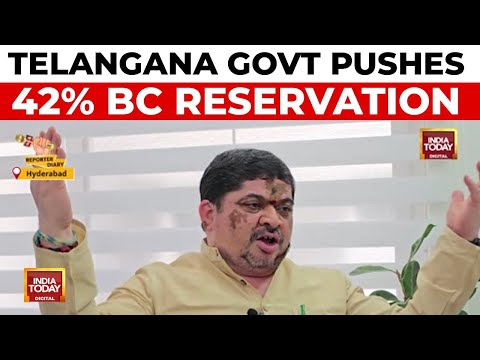 Telangana Govt Pushes 42% BC Reservation; Minister Accuses BJP Of Delay | India Today News