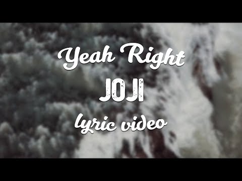 Joji - Yeah Right (Lyric Video)