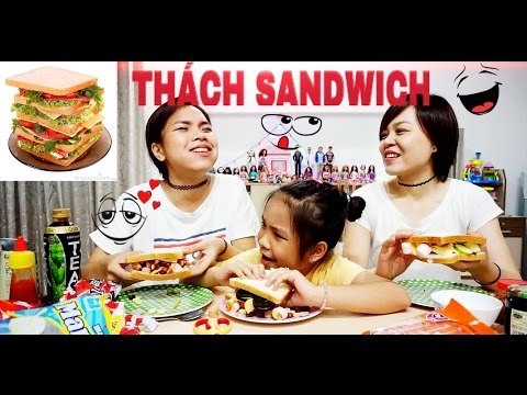 THÁCH BÁNH SANDWICH: BỐC THĂM KẸP BÁNH/ SANDWICH CHALLENGE - SONG THƯ CHANNEL(Clip Hài Hước)