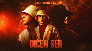 DICEN SER - R Jota, Dinero en el Beat (VIDEO OFICIAL)