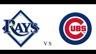 Tampa Bay Rays Vs Chicago cubs