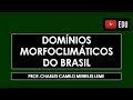 Morphoclimatic Domains of Brazil