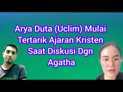 SERU....UCLIM (ARYA DUTA ) MULAI  TERTARIK AJARAN KRISTEN SAAT DIKUSI DENGAN AGATHA?