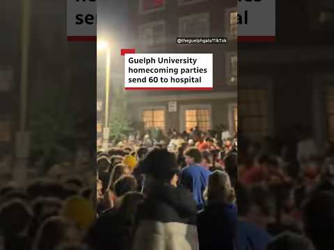 Guelph University homecoming <strong>parties</strong> send 60 to hospital